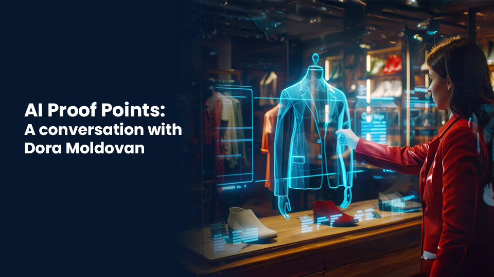 ai proof points interview with Dora Moldovan